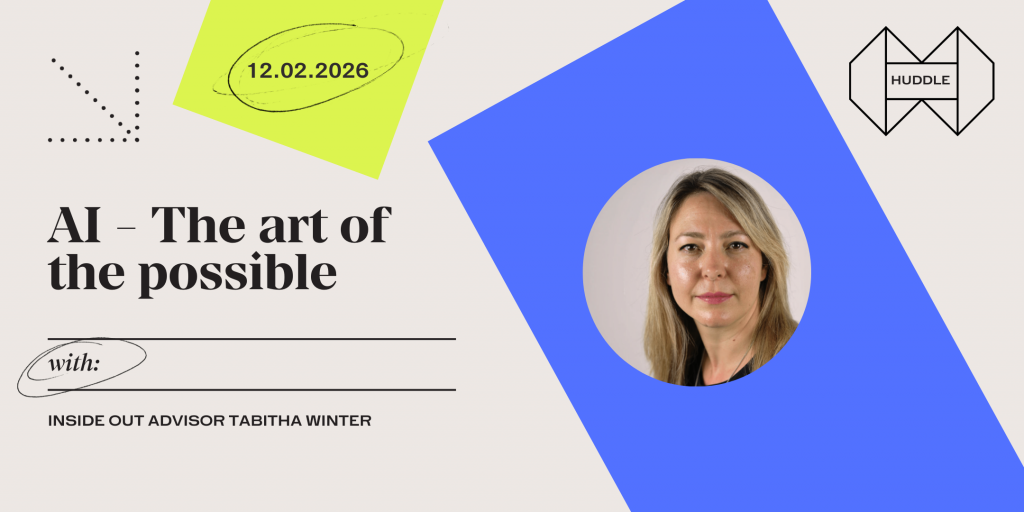 An image showing details of a Huddle event, AI - the art of the possible - on 12 February 2026